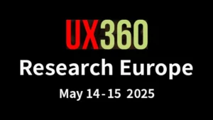 Read more about the article 2025 UX360 Research Europe Summit – Berlin, Germany 5월 IT 컨퍼런스